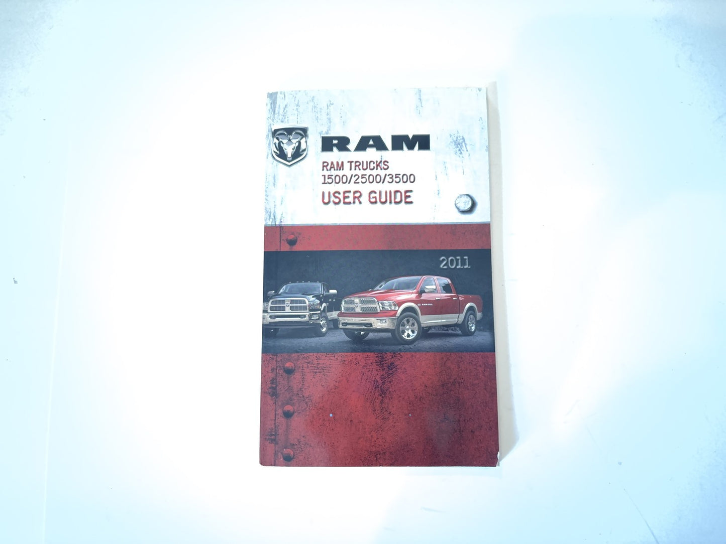 Owner's Manual, 2011 Ram 1500 2500 3500 Gasoline and Diesel Engines 4th Edition