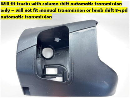 Steering Column Shroud 2013-2018 Ram 1500 2500 3500 Column Shift 1GD32DX9AB